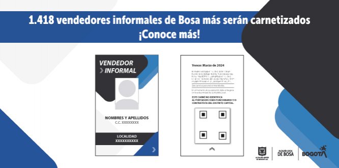 1.418 vendedores informales de Bosa serán carnetizados • Durante lo restante del 2022 se esperan carnetizar a 1.418 vendedores informales inscritos en el RIVI de la Localidad de Bosa