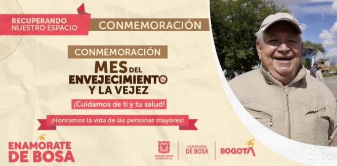 En el marco de la conmemoración del mes del adulto mayor, la alcaldía de Bosa llevará a cabo actividades encaminadas a homenajear a los sabios y sabias de la localidad.