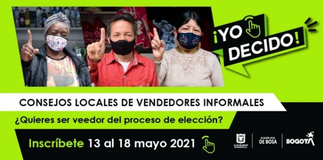 Tú puedes ser veedor del proceso de elección del Consejo Local de Vendedores Informales de Bosa