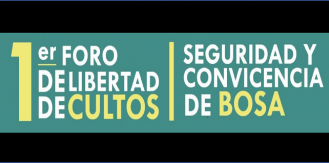 Primer Foro Local de libertad de cultos Primer Foro Local de libertad de cultos