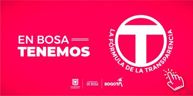 Bosa tiene ‘La Fórmula de la Transparencia’ 