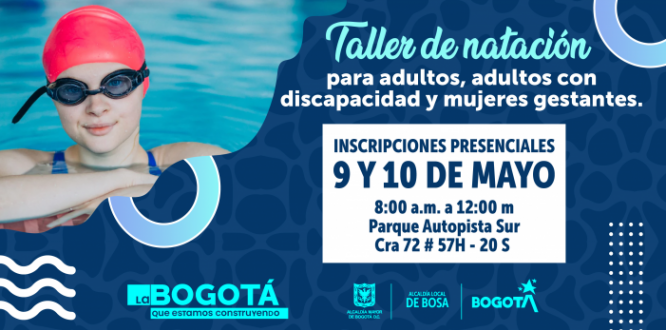 En el marco del proyecto 1804 “Bosa se la juega por el deporte” de la Alcaldía Local de Bosa, abre convocatoria para el taller de natación para las personas mayores de 18 a 50 años de edad, comunidad en general, con discapacidad y mujeres gestantes que residan en la localidad de Bosa.