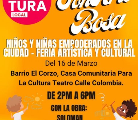 ¡Niños y niñas empoderados en la ciudad - Feria artística y cultural!